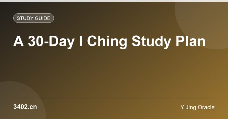 A 30-Day I Ching Study Plan: Learning the 64 Hexagrams Step by Step